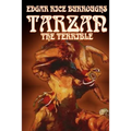 Tarzan the Terrible by Edgar Rice Burroughs, Fiction, Literary, Action & Adventure