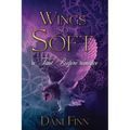 Wings so Soft: A Time Before Romance