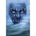 The Tyrant Baru Cormorant