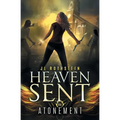 Atonement (Heaven Sent Book One)