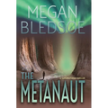 The Metanaut: a supernatural thriller