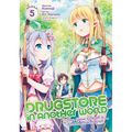 Drugstore in Another World: The Slow Life of a Cheat Pharmacist (Manga) Vol. 5
