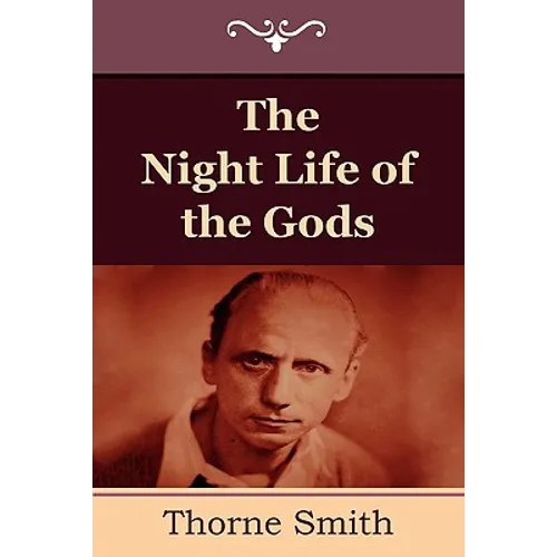 The Night Life of the Gods
