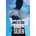 Blood and Silver