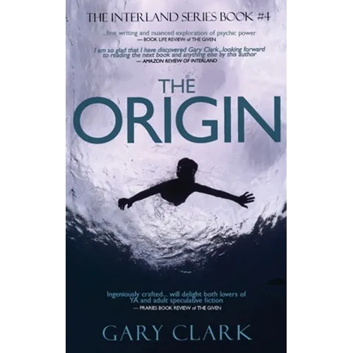 The Origin: A Young Adult Dystopian Adventure