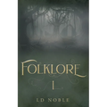 Folklore: A Saga Book One