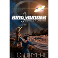 Ring Runner: Derelict Dreams