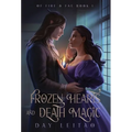 Frozen Hearts and Death Magic