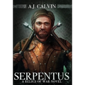 Serpentus: A Relics of War Novel