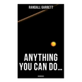 Anything You Can Do... (Unabridged)