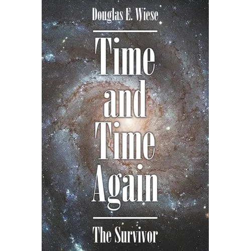 Time and Time Again: The Survivor
