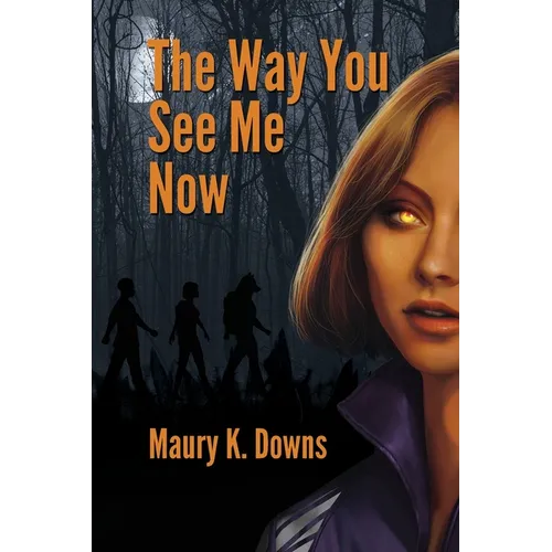 The Way You See Me Now