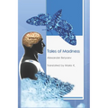 Tales of Madness