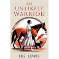 An Unlikely Warrior