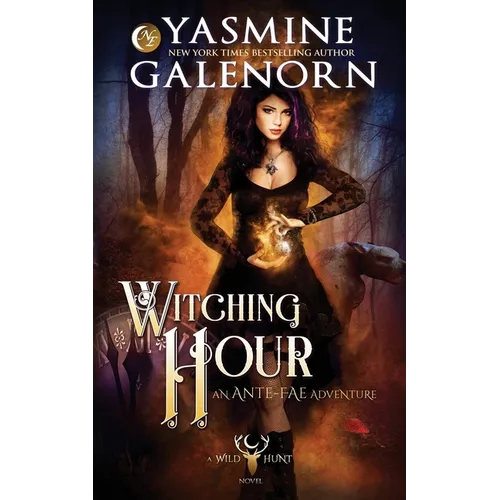 Witching Hour: An Ante-Fae Adventure