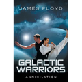 Galactic Warriors: Annihilation