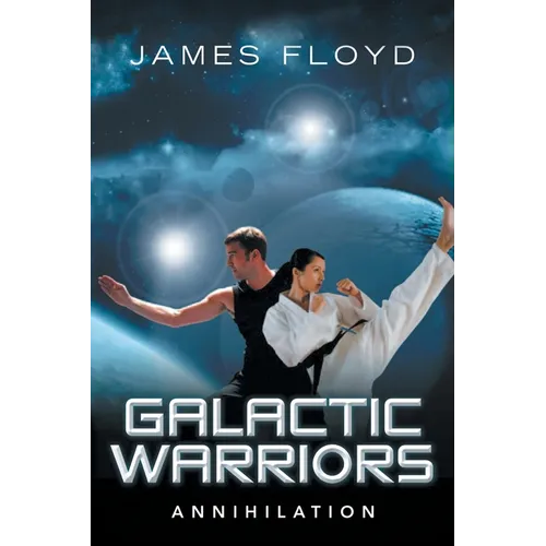 Galactic Warriors: Annihilation