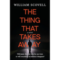 The thing that takes away