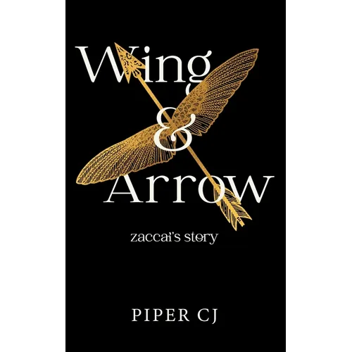 Wing and Arrow: Zaccai's Story