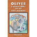 Oliver: A Magic Owl and His Time Machine