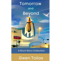 Tomorrow and Beyond