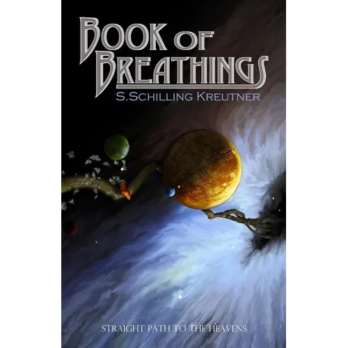 Book of Breathings: Straight Path to the Heavens