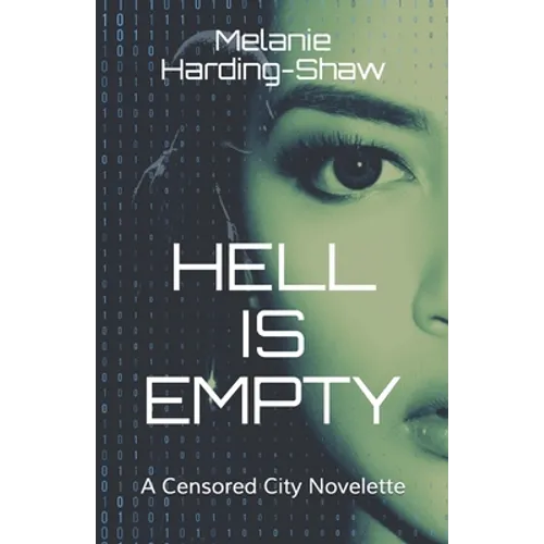 Hell is Empty: A Censored City Novelette