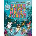 Super Happy Magic Forest and the Deep Trouble: Volume 3