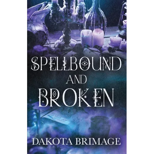 SpellBound and Broken