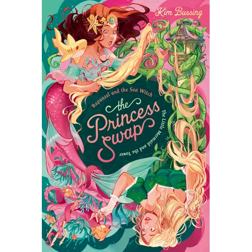 Rapunzel and the Sea Witch (Or, the Little Mermaid and the Tower)