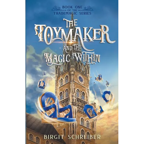 The Toymaker and the Magic Within