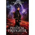 The Phantom Firefighter