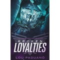 Broken Loyalties: The DSA Season One, Book Six