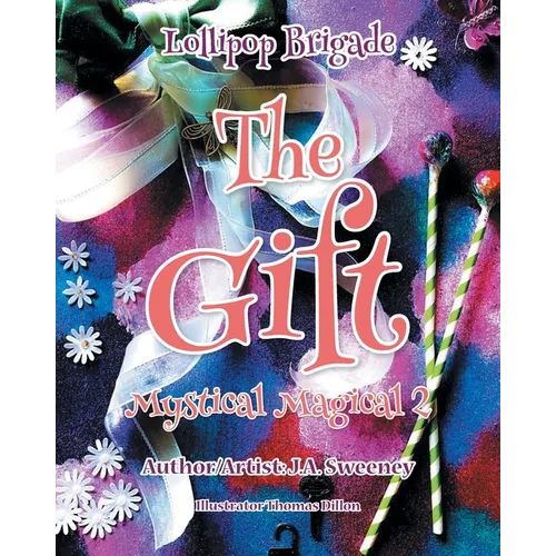 The Gift: Mystical Magical 2