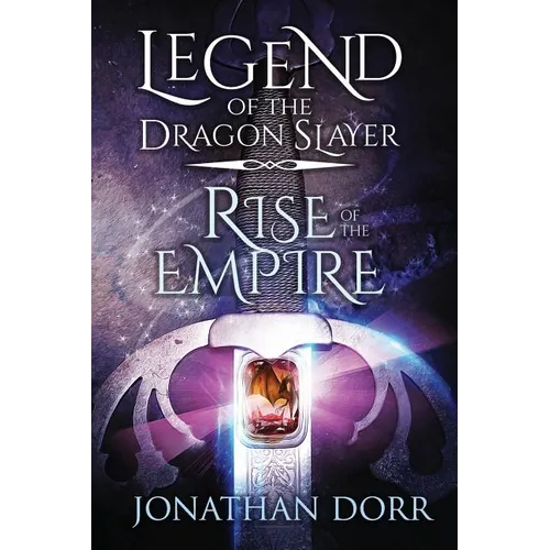Legend of the Dragon Slayer: Rise of the Empire