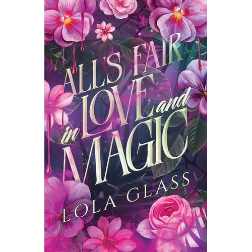 All's Fair in Love and Magic