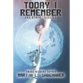 Today I Remember
