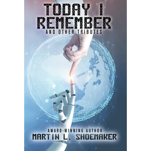 Today I Remember