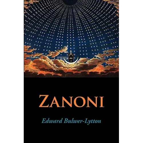 Zanoni, Large-Print Edition