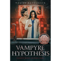 Vampyre Hypothesis: Elizabeth Ramsey, MD Series Book 1