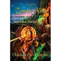 Terin Ostler and the Zombie King (and Other Stories)