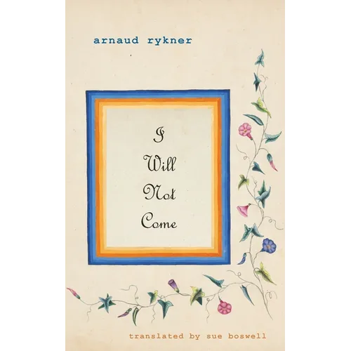 I Will Not Come