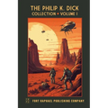 The Philip K. Dick Collection - Unabridged: Volume I: 1951-1954