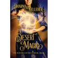 Desert Magic: A Sapphic Witchy Urban Fantasy