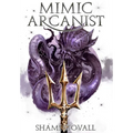Mimic Arcanist