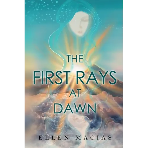 The First Rays at Dawn