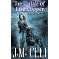 The Unlife of Lisa Cooper: Vengeance