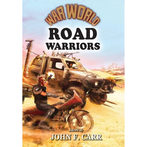 War World: Road Warrior