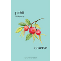 Pchit - Little One / Emerse