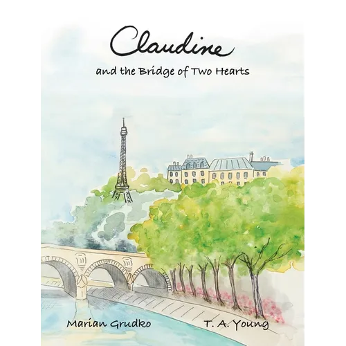 Claudine and the Bridge of Two Hearts